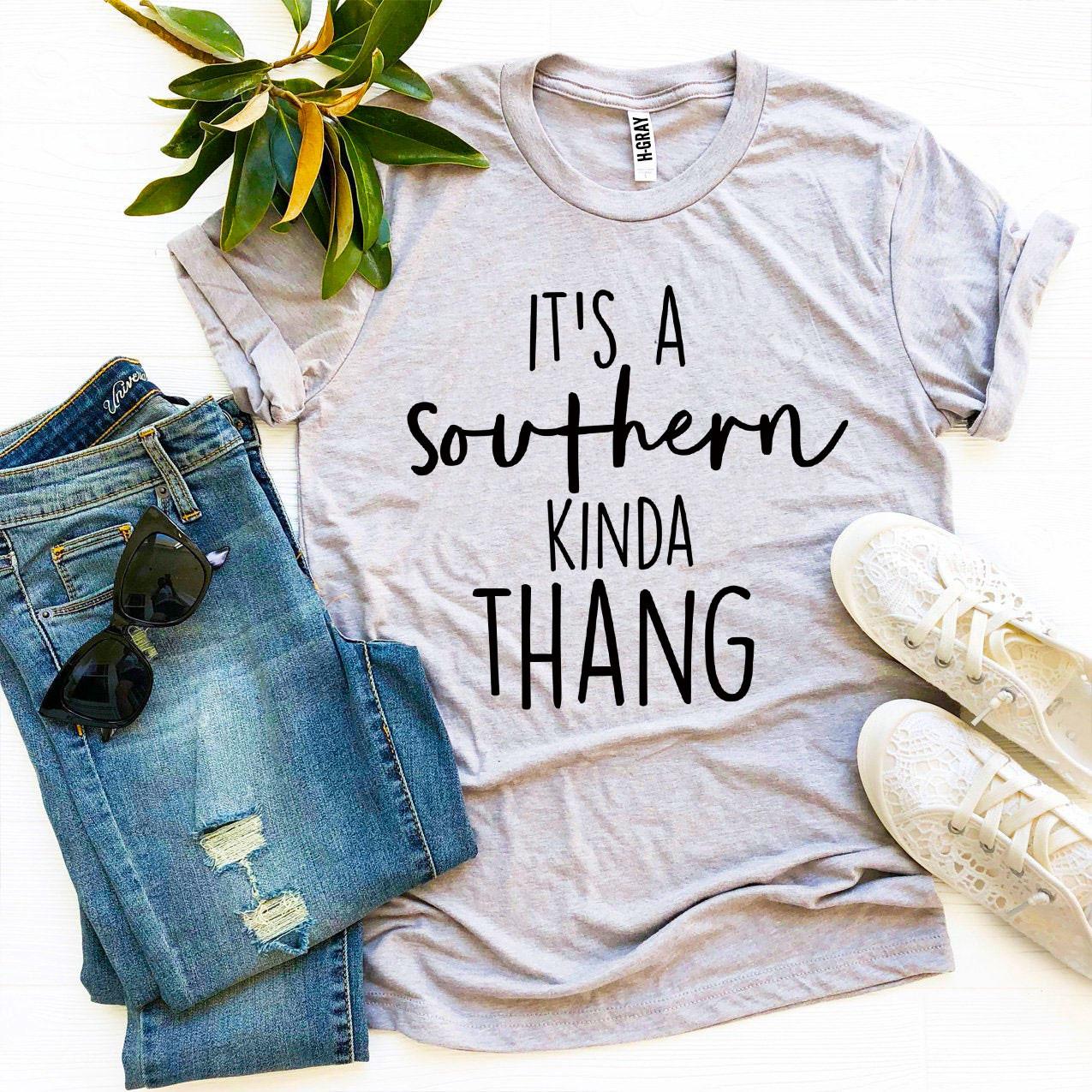 🤠 It’s a Southern Kinda Thang Tee – Sweet, Sassy, & Southern Proud