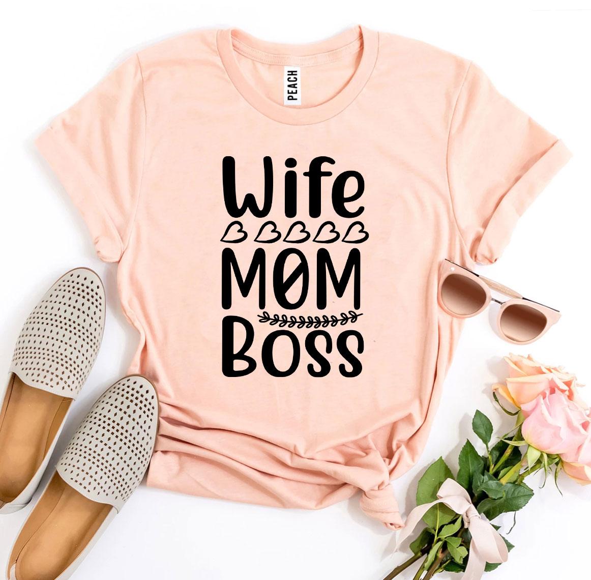 πͺ Wife. Mom. Boss. T-Shirt β Because You Run It All