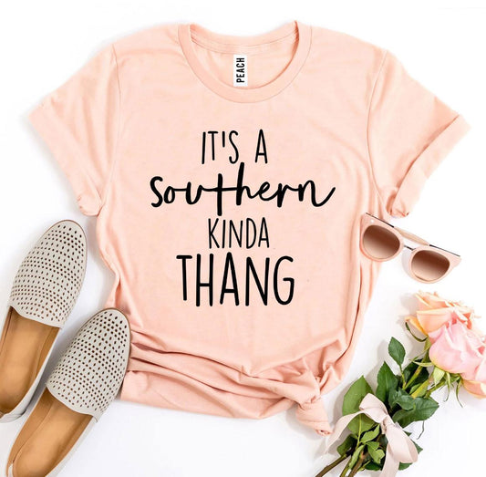 🤠 It’s a Southern Kinda Thang Tee – Sweet, Sassy, & Southern Proud