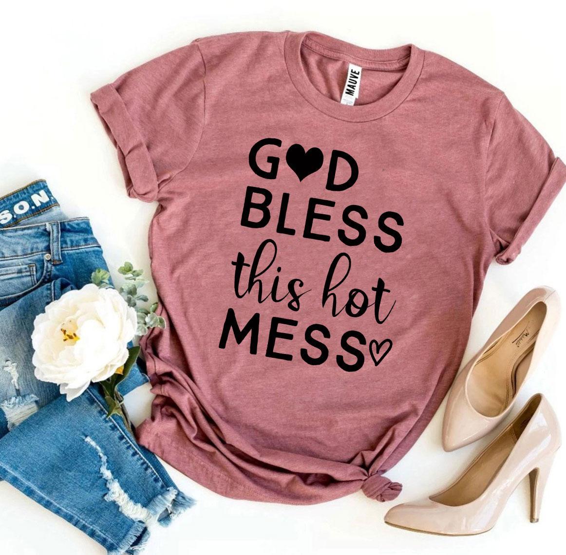 God Bless This Hot Mess 🙌🔥 T-Shirt | Bella + Canvas Soft Cotton Tee