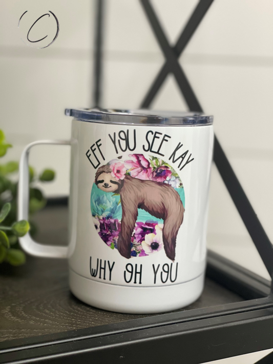 ☕Eff You See Kay Travel Mug – 11oz Sass on the Go🚗